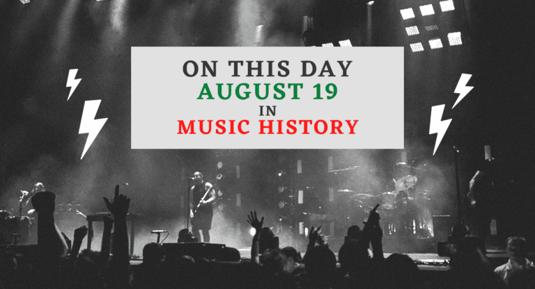 August 19 in Music History