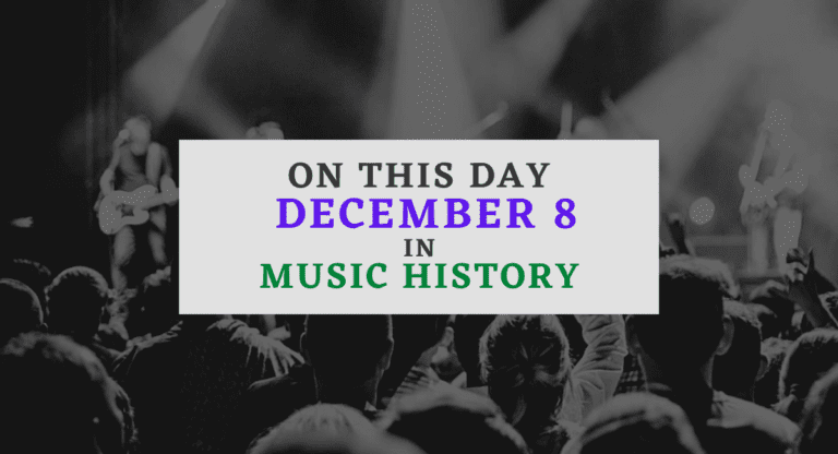 December 8 In Music History