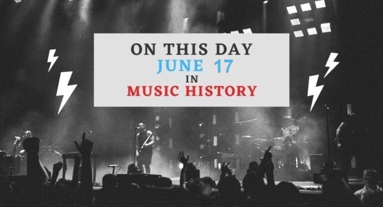 June 17 In Music History