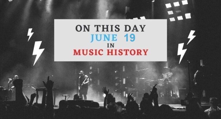 June 19 In Music History