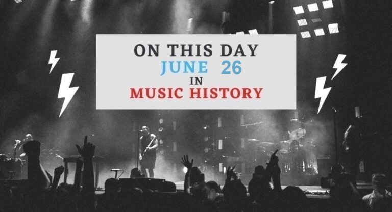 June 26 In Music History