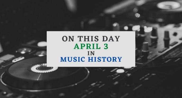 April 3 In Music History