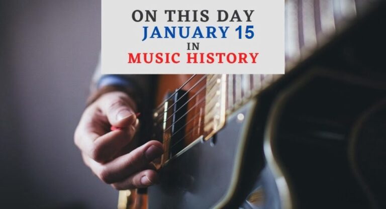 January 15 In Music History
