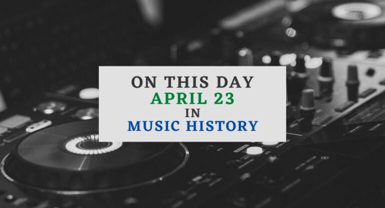 April 23 in music history