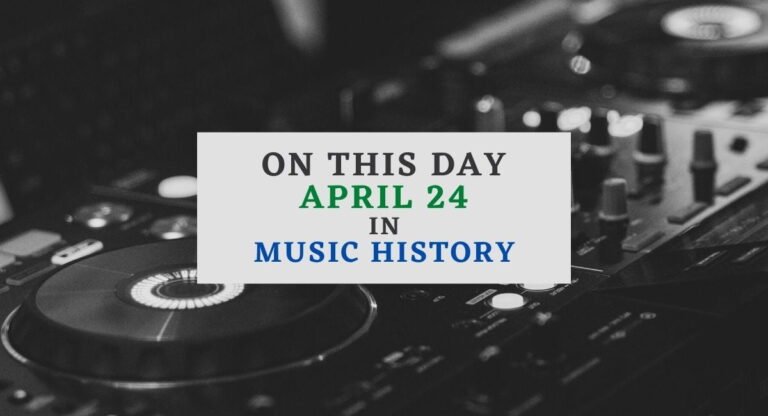 April 24 in music history