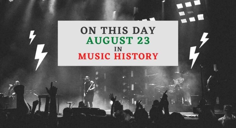 August 23 in Music History