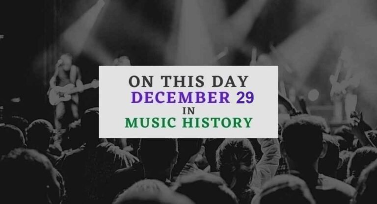 December 29 in music history