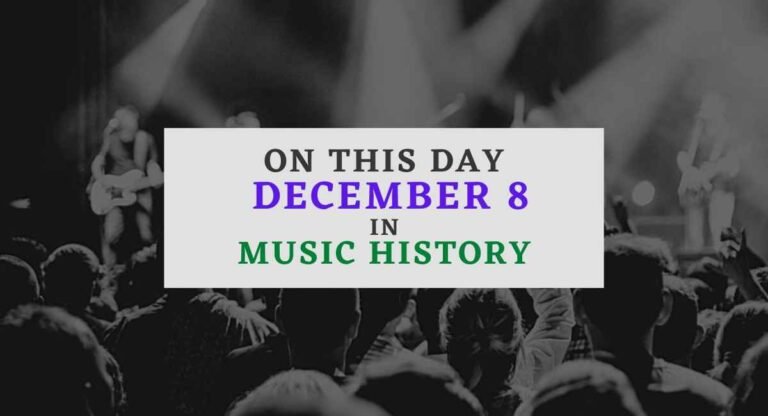 December 8 in music history