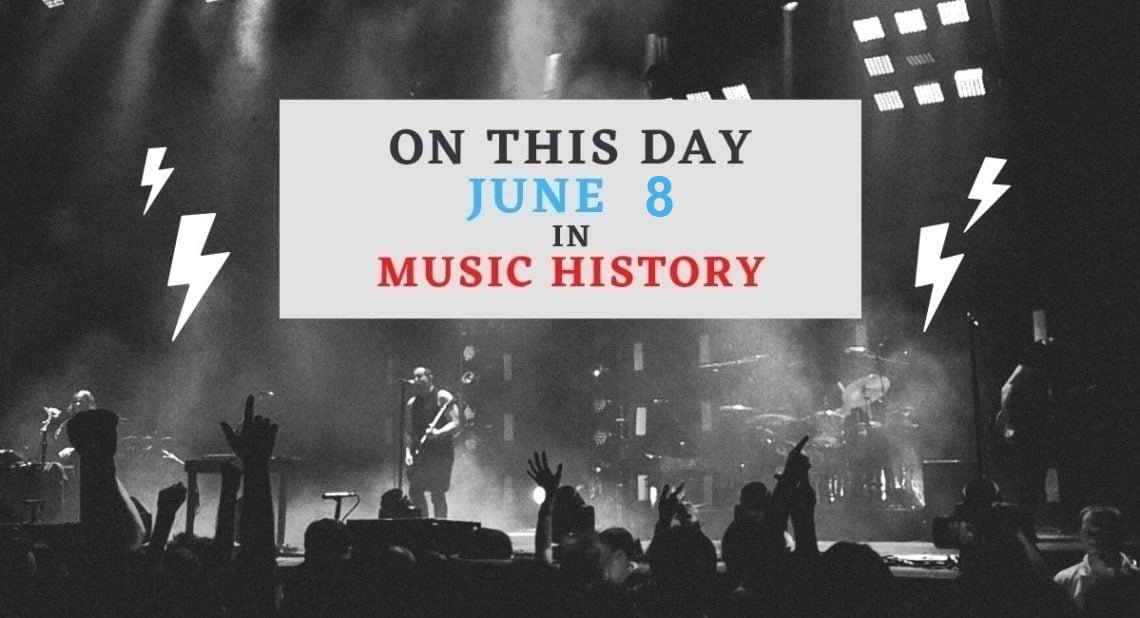 June 8 in music history