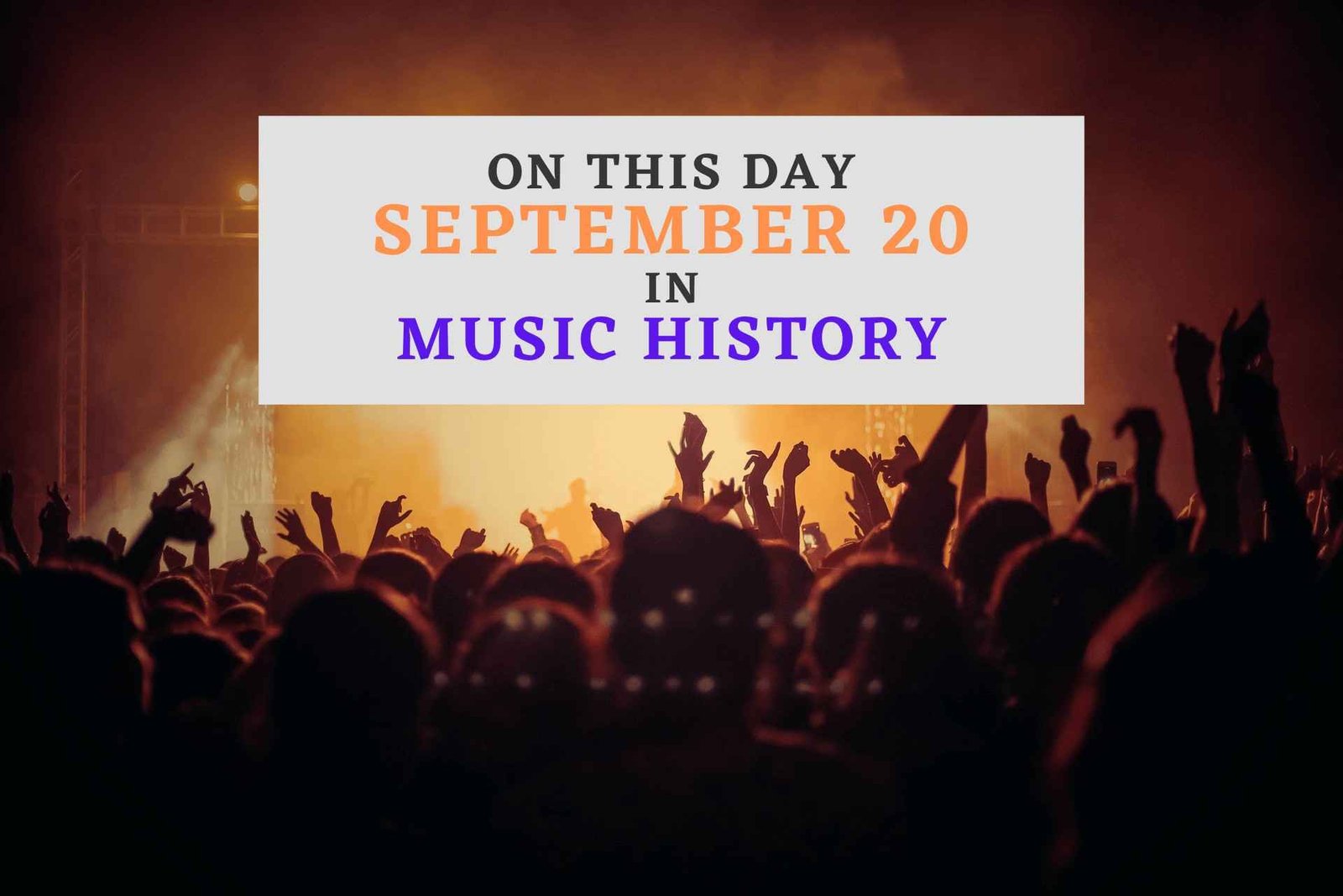 September 20 in music history