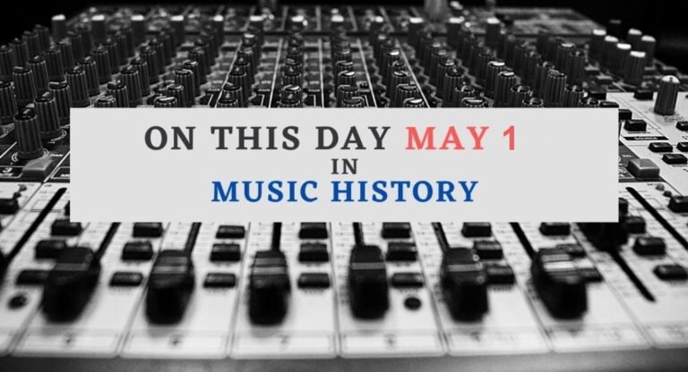 May 1 in music history