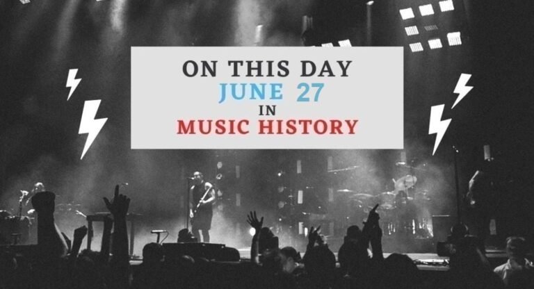 June 27 in music history